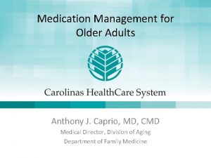 Medication Management for Older Adults Anthony J Caprio