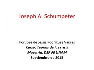 Joseph A Schumpeter Por Jos de Jess Rodrguez