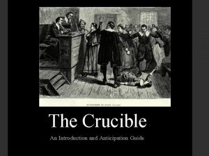 The crucible anticipation guide