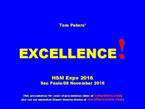 Tom Peters EXCELLENCE HSM Expo 2016 Sao Paulo09
