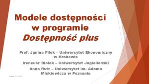 Modele dostpnoci w programie Dostpno plus Prof Janina