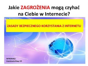 Jakie ZAGROENIA mog czyha na Ciebie w Internecie