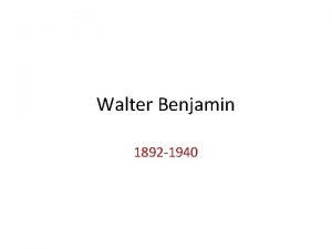 Walter Benjamin 1892 1940 BENJAMIN 1940 cognoscenti reputation