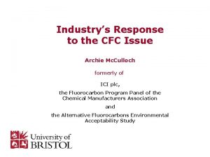 Industrys Response to the CFC Issue Archie Mc