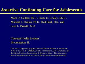 Assertive continuing care
