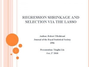Regression shrinkage and selection via the lasso.