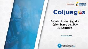 Caracterizacin jugador Colombiano de JSA JUGADORES Diciembre de