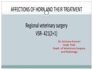 HORN Except polled breeds Polled Hereford Shorthorn In