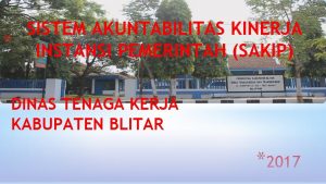 SISTEM AKUNTABILITAS KINERJA INSTANSI PEMERINTAH SAKIP DINAS TENAGA