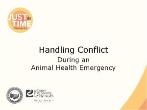 Handling Conflict During an Animal Health Emergency Conflict