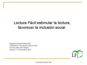 Lectura Fcil estimular la lectura favorecer la inclusin