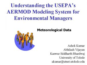 Understanding the USEPAs AERMOD Modeling System for Environmental