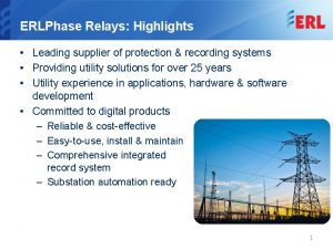 ERLPhase Relays Highlights Leading supplier of protection recording