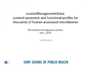 Curated metagenomic data