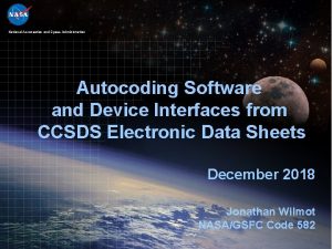 National Aeronautics and Space Administration Autocoding Software and National Aeronautics and Space Administration Autocoding Software and