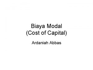 Biaya Modal Cost of Capital Ardaniah Abbas Definisi