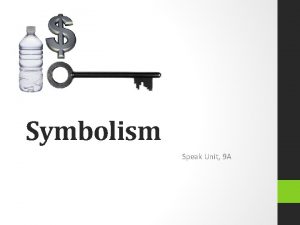 Symbolism in speak