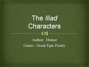 Genre of the iliad