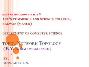 KALWAN EDUCATION SOCIETYS ARTS COMMERCE AND SCIENCE COLLEGE