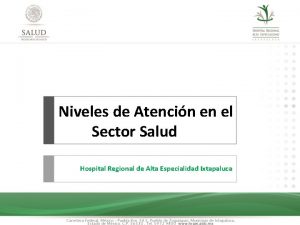 Niveles de Atencin en el Sector Salud Hospital