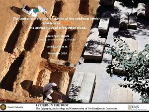 The contemporary interpretation of the medieval Jewish cemetery