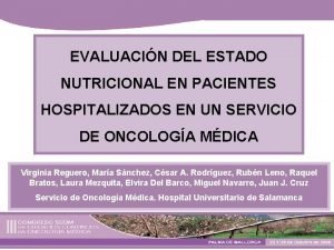 EVALUACIN DEL ESTADO NUTRICIONAL EN PACIENTES HOSPITALIZADOS EN