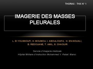 THORAX THX N 1 IMAGERIE DES MASSES PLEURALES