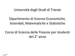 Universit degli Studi di Trieste Dipartimento di Scienze