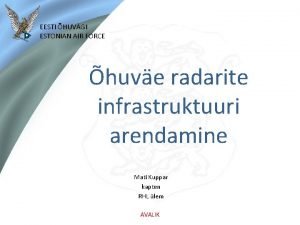 EESTI HUVGI ESTONIAN AIR FORCE huve radarite infrastruktuuri