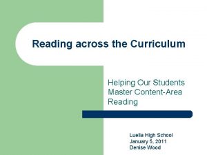 Reading across the Curriculum Helping Our Students Master