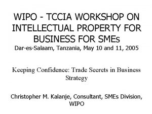 WIPO TCCIA WORKSHOP ON INTELLECTUAL PROPERTY FOR BUSINESS