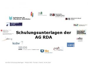 Vertretungen der ffentlichen Bibliotheken Schulungsunterlagen der AG RDA