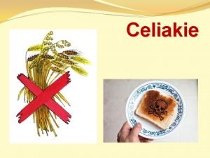 Celiakie Definice celiakln sprue Herterova choroba primrn komplexn