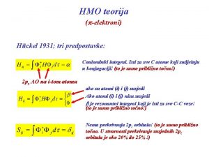 HMO teorija pelektroni Hckel 1931 tri predpostavke Coulombski