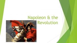 Napoleon the Revolution Birth Early Years Born in