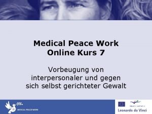 Medical Peace Work Online Kurs 7 Vorbeugung von