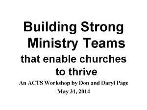 Building Strong Ministry Teams that enable churches to