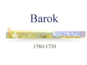 Barok 1580 1730 ta se deavalo u svetu