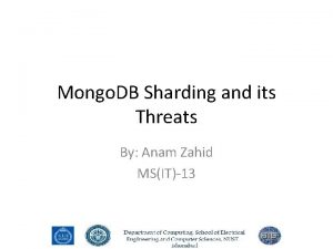 Mongo DB Sharding and its Threats By Anam