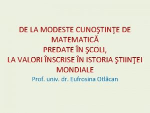 DE LA MODESTE CUNOTINE DE MATEMATIC PREDATE N