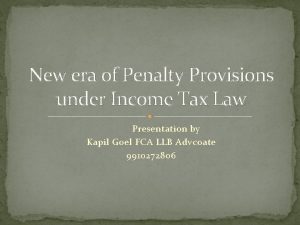 New era of Penalty Provisions under Income Tax