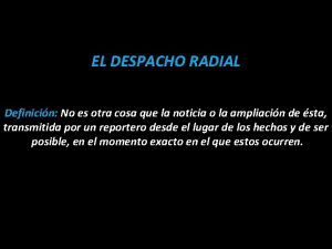 Despacho radial ejemplo