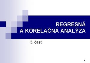 REGRESN A KORELAN ANALZA 3 as 1 PREDNKA