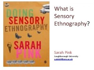 Sensory ethnography