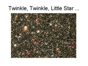 Twinkle Little Star How I Wonder What You