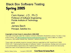 Black Box Software Testing Spring 2005 by Cem