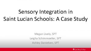Sensory Integration in Saint Lucian Schools A Case