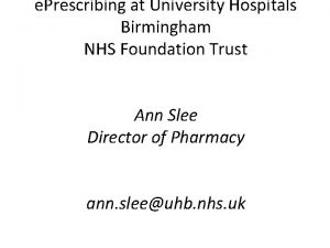 e Prescribing at University Hospitals Birmingham NHS Foundation