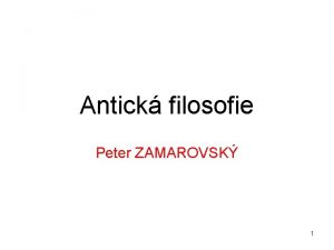 Antick filosofie Peter ZAMAROVSK 1 Filosofie philosopha lska