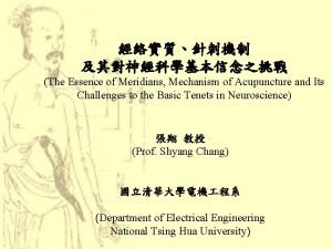 The Essence of Meridians Mechanism of Acupuncture and